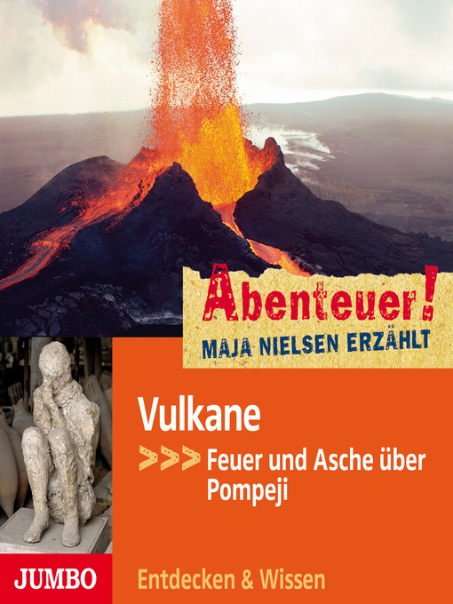 Title details for Vulkane: Feuer und Asche über Pompeji by Maja Nielsen - Wait list
